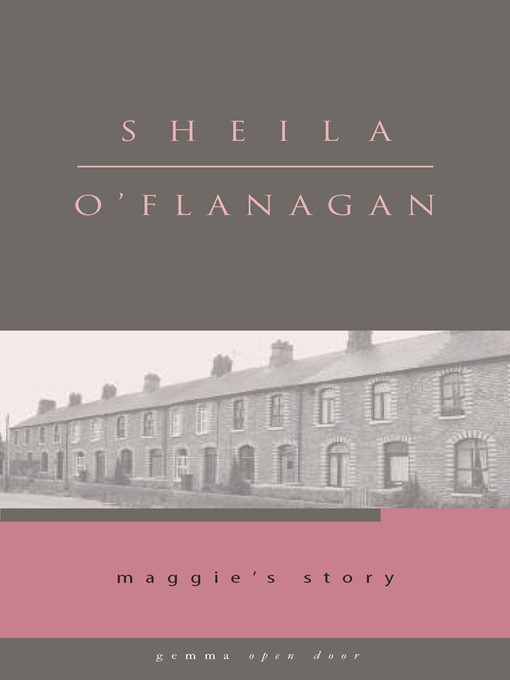 Title details for Maggie's Story by Sheila O'Flanagan - Available